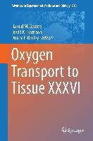 Oxygen Transport to Tissue XXXVI