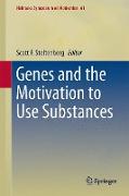 Genes and the Motivation to Use Substances