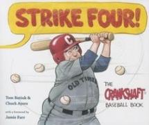 Strike Four!: The Crankshaft Baseball Book