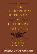 The Biographical Dictionary of Literary Failure