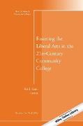 Fostering the Liberal Arts in the 21st-Century Community College