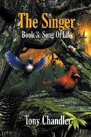 The Singer: Book 3: Song of Life
