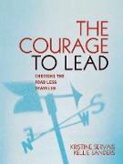 The Courage to Lead