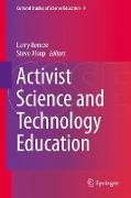 Activist Science and Technology Education