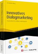 Innovatives Dialogmarketing