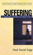 Suffering: Eternity Makes a Difference