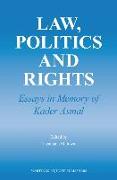 Law, Politics and Rights: Essays in Memory of Kader Asmal
