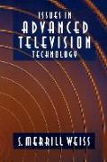 Issues in Advanced Television Technology