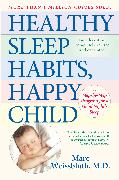 Healthy Sleep Habits, Happy Child