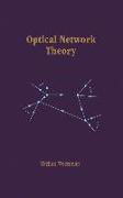 Optical Network Theory