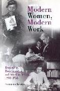 Modern Women, Modern Work: Domesticity, Professionalism, and American Writing, 189-195