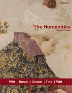 The Humanities Volume One: Cultural Roots: Cultural Roots and Continuities