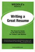 Weddle's Wiznotes: Writing a Great Resume: Fast Facts on Job Search Tools and Techniques