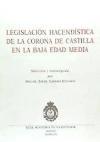 Legislación hacendística de la Corona de Castilla en la baja edad media