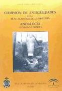 Comisión de Antigüedades de la Real Academia de la Historia. Andalucía : catálogo e índices