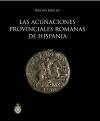 Las acuñaciones provinciales romanas de Hispania