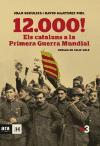 12.000! Els catalans a la Primera Guerra Mundial