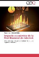 Impacto económico de la Red Nacional de Internet