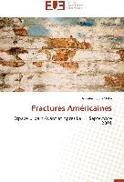 Fractures Américaines