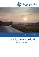 Sur le chemin de la vie