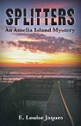 Splitters An Amelia Island Mystery