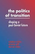 The Politics of Transition