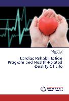 Cardiac Rehabilitation Program and Health-Related Quality Of Life