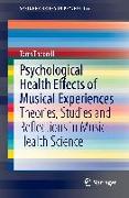 Psychological Health Effects of Musical Experiences