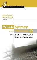 Wlan Systems and Wireless IP for Next Generation Communications