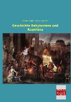 Geschichte Babyloniens und Assyriens