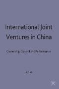 International Joint Ventures in China: Ownership, Control and Performance