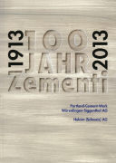 100 JAHR Zementi 1913 - 2013