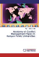 Anatomy of Conflict Management Styles in Kenyan Public Universities