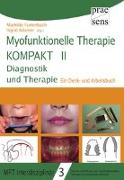 Myofunktionelle Therapie KOMPAKT II: Diagnostik und Therapie