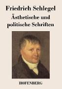 Ästhetische und politische Schriften