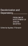 Decolonization and Dependency