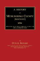 A History of Muhlenberg County [Kentucky]