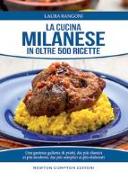 La cucina milanese in oltre 500 ricette tradizionali