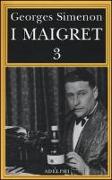 I Maigret: La balera da due soldi-L'ombra cinese-Il caso Saint-Fiacre-La casa dei fiamminghi-Il porto delle nebbie