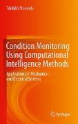 Condition Monitoring Using Computational Intelligence Methods