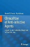 Clinical Use of Anti-infective Agents