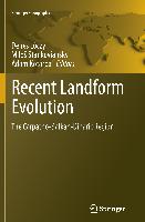 Recent Landform Evolution