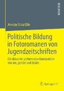 Politische Bildung in Fotoromanen von Jugendzeitschriften