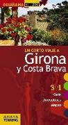 Girona y Costa Brava