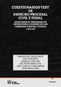 Cuestionarios-test de derecho procesal civil y penal : adaptados al programa de oposiciones a ingreso en las carreras judicial y fiscal