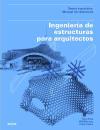 Ingeniería de estructuras para arquitectos : teoría y práctica