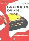 La cometa de miel