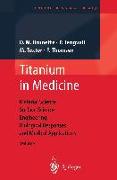 Titanium in Medicine