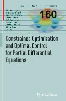 Constrained Optimization and Optimal Control for Partial Differential Equations