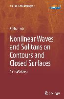Nonlinear Waves and Solitons on Contours and Closed Surfaces